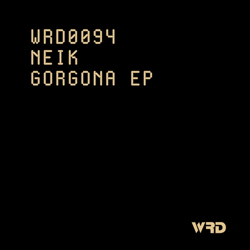 Neik - Gorgona [WRD0094]